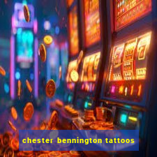 chester bennington tattoos